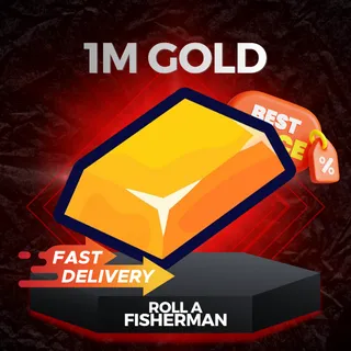1M Gold | Roll a Fisherman