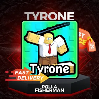 Tyrone | Roll a Fisherman