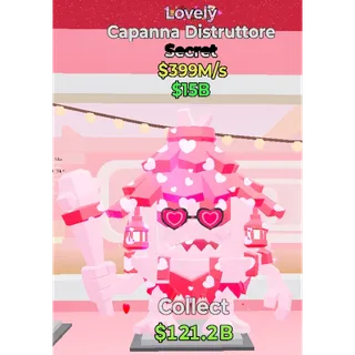 Lovely capana distruttore