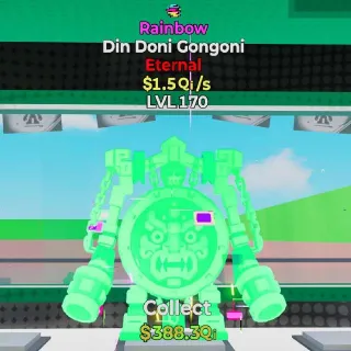 Din Doni Gongoni Rainbow LVL 170