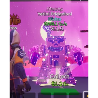 GO UP FOR BRAINROTS DREAMY