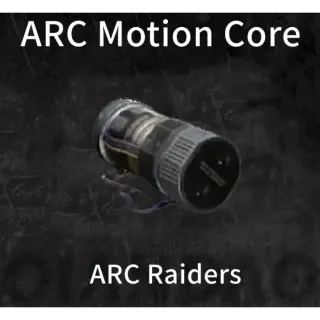 30×ARC Motion Core - arc raiders