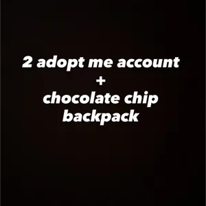 2 adopt me accounts + chocolate chip bookbag