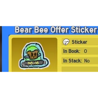 Bee Swarm Simulator Bear Bee Offer Sticker