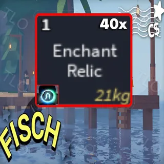 40 ENCHANT RELIC | FISCH