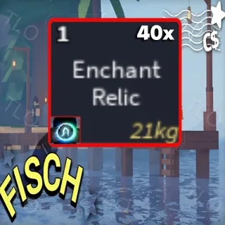 40 ENCHANT RELIC | FISCH