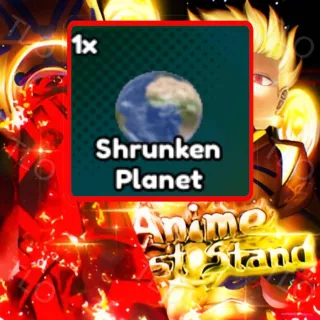 SHRUNKEN PLANET | ANIME LAST STAND