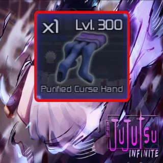 PURIFIED CURSE HAND JUJUTSU INFINITE