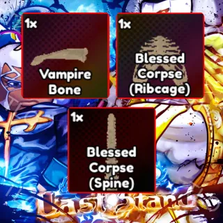 VAMPIRE BONE + BLESSED CORPSE (RIBCAGE) + BLESSED CORPSE (SPINE) 