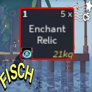 5 ENCHANT RELIC | FISCH