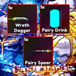 WRATH DAGGER + FAIRY DRINK + FAIRY SPEAR | ANIME LAST STAND