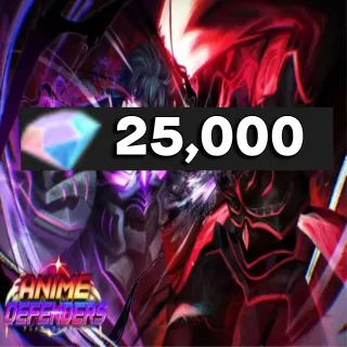 25,000 gems | anime defenders