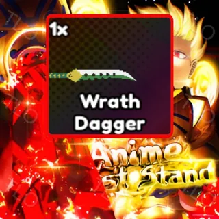 WRATH DAGGER | ANIME LAST STAND