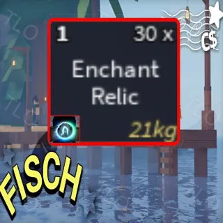 30 ENCHANT RELIC | FISCH