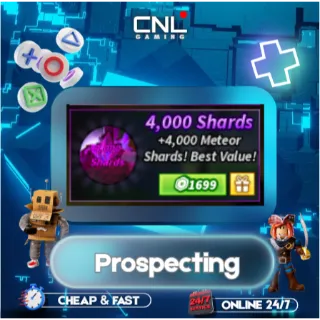 Prospecting > 4000 Shards [1999R] 