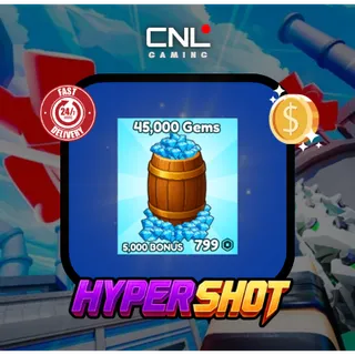Hypershot > 45000 Gems > 799R