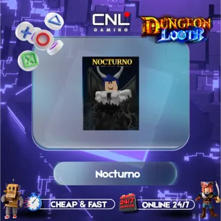 Nocturno [250R] - Dungeon Lootr