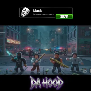 Da Hood | Mask [175R]