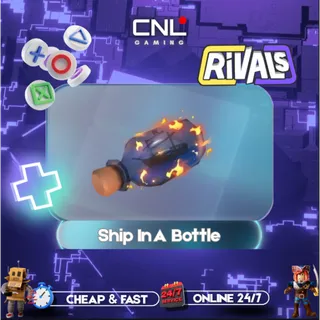 Ship In A Bottle [399R] - Rivals