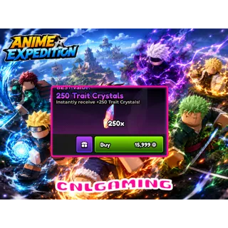 Anime Expeditions | 250 Trait Crystal | 15999R
