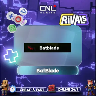 BatBlade [499R] - Rivals