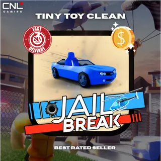 JailBreak > Tiny Toy Clean > RBL