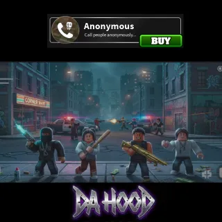 Da Hood | Anonymous [100R]