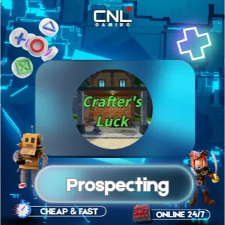 Prospecting > Crafter's Luck [299R] 