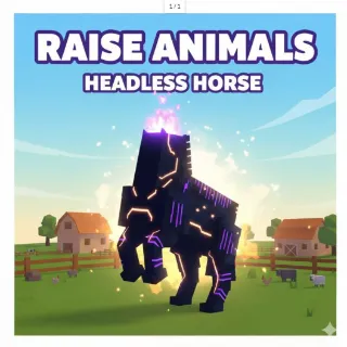 Raise Animals | Headless Horse