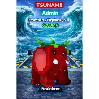 🍓STRAWBERRY ELEPHANT🍓(ADMIN) lv 1 | 200M/s