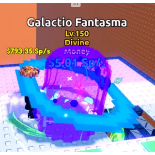 🔥 🔥Galactio Fantasma | Divine | MONEY | LV150 | 5.01 Sp/s