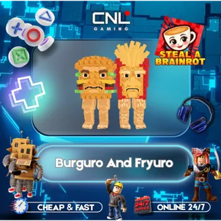 Burguro and Fryuro