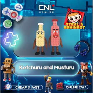Ketchuru and Musturu