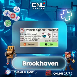 Brookhaven > Vehicle Speed Unlocked [199R] 