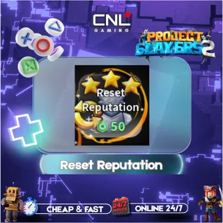 Reset Reputation [50R] - Slayer 2