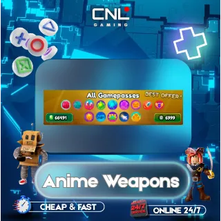 Anime Weapons > All Gamepasses [5999R] 