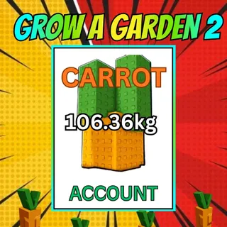 106.36kg CARROT ACCOUNT | GROW A GARDEN 2