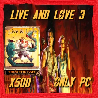 LIVE AND LOVE 3