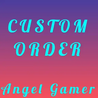 Custom Order