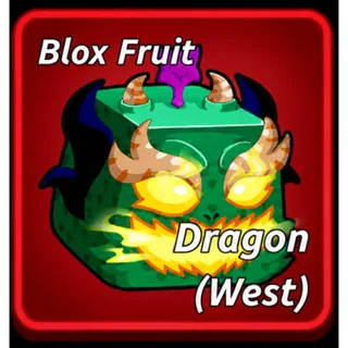 Dragon WEST | Blox Fruits