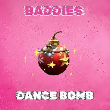 Dance Bomb - Baddies