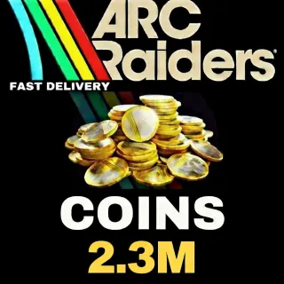 Arc Raiders coins 2.3m