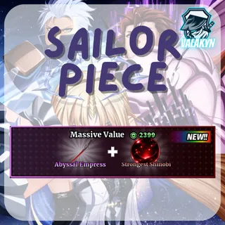 Sailor Piece - Abyssal Empress + Strongest Shinobi 