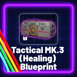 Tactical MK.3 (Healing) Blueprint
