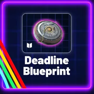 Deadline Blueprint FAST DELIVERY