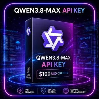Qwen3.8-Max API Key $100 USD Credits | AI API Access | Qwen 3.8 Max