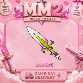 Bloom Mm2