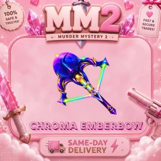 Chroma Emberbow MM2