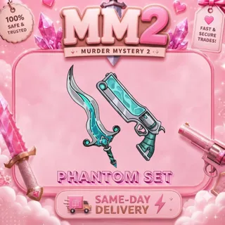 PhanTom set MM2