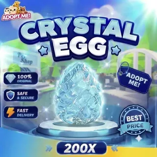200x Crystal Egg